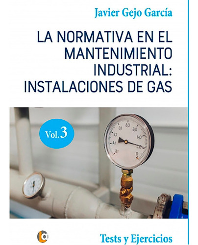 Libro La Normativa En El Mantenimiento Industrial: Instal...