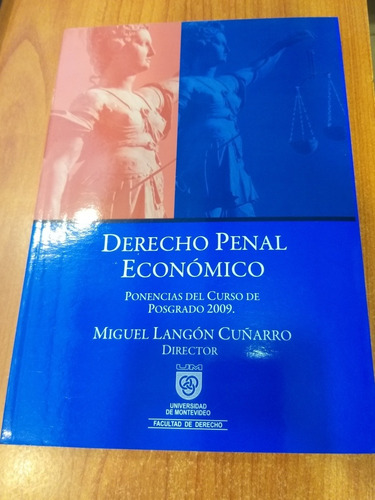 Derecho Penal Económico. Miguel Langón 2009