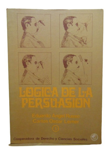 Adp Logica De La Persuacion Eduardo Russo Carlos Lerner