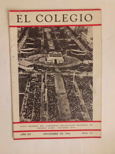 Revista El Colegio Noviembre 1944 Sagrado Corazón Seminario