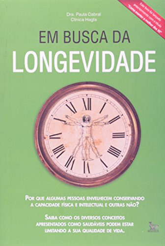 Libro Em Busca Da Longevidade De Cabral, Dra. Paula Matrix