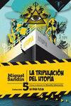 Libro: La Tripulación Del Utopía. Sandín, Miguel. Editorial 