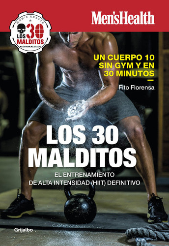 Los 30 Malditos (men's Health) - Florensa, Fito