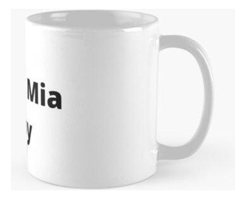 Taza Mama Mia Baby Calidad Premium