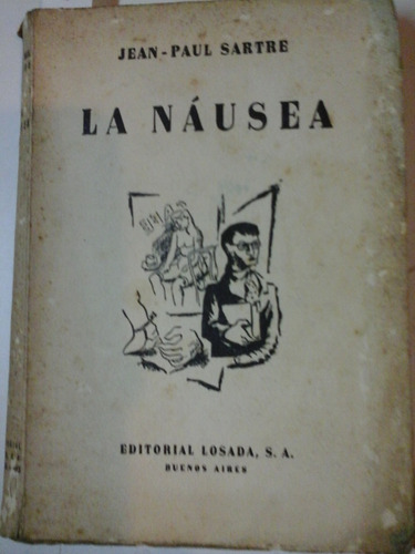 La Nausea - Jean Paul Sartre- Ed. Losada -  L204