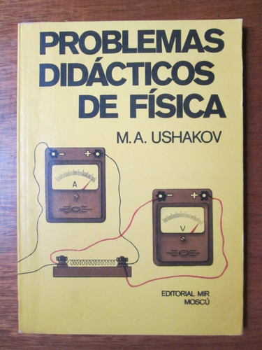 Problemas Didacticos De Fisica Ushakov Laboratorio 