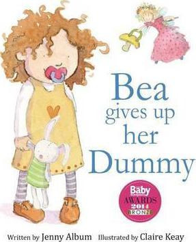Libro Bea Gives Up Her Dummy : A Book To Help Children St...