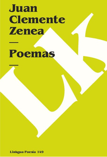 Poemas, De Juan Clemente Zenea. Editorial Linkgua Red Ediciones En Español