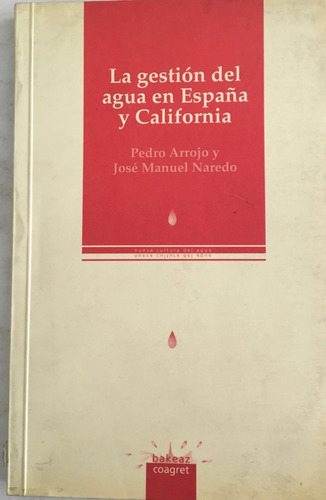 Libro La Gestión Del Agua En España Y California Man And The