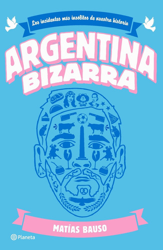 Argentina Bizarra - Matias Bauso