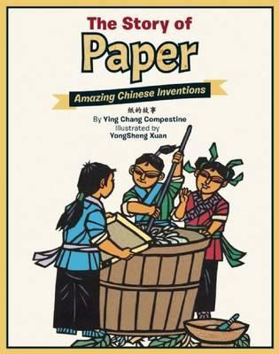 Libro The Story Of Paper : Amazing Chinese Inventions - Y...