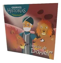 Comprar Histora De Daniel  Grandes Historias Pequeños Lectores