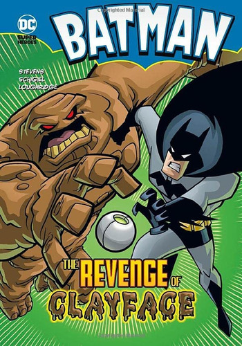 The Revenge Of Clayface (batman), De Stevens, Eric. Editorial Stone Arch Books, Tapa Blanda En Inglés