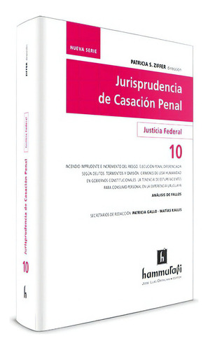 Jurisprudencia De Casación Penal, Vol. 10, De Ziffer, Patricia S.. Editorial Hammurabi En Español