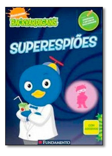 Livro Backyardigans Superespioes