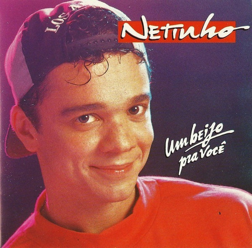 Netinho - Um Beijo Pra Você (cd, Brasil, 1993) Impecable