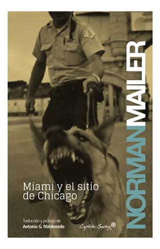 Miami Y El Sitio De Chicago - Mailer Norman - #w