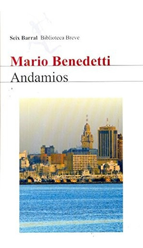 Libro Andamios (biblioteca Breve) De Benedetti Mario