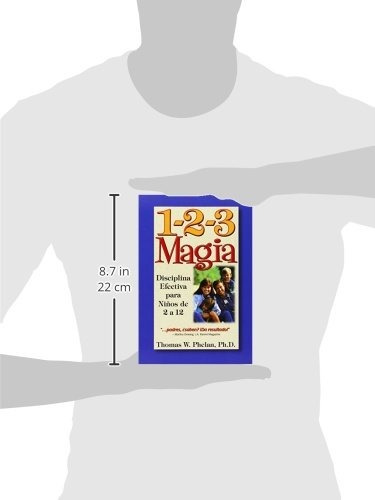 Libro : 1-2-3 Magia: Disciplina Efectiva Para Niños De 2...