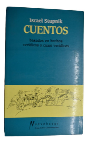 Cuentos: Basados En Hechos Verídicos O Cuasi Verídicos  C193