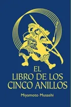 Comprar El Libro De Los Cinco Anillos - Tapa Dura, De Musashi, Miyamoto. Editorial Libreria Universitaria Lu, Tapa Dura En Español