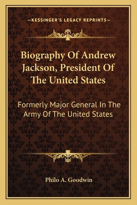 Libro Biography Of Andrew Jackson, President Of The Unite...