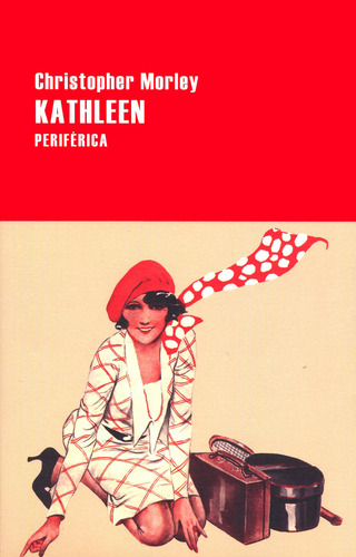 Kathleen, De Morley, Christopher. Editorial Periférica, Tapa Blanda En Español