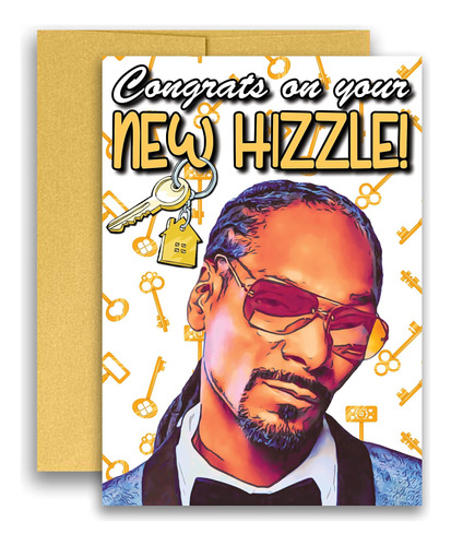 New House New Home Card Snoop Dogg Inspired Parody Hizzle H.