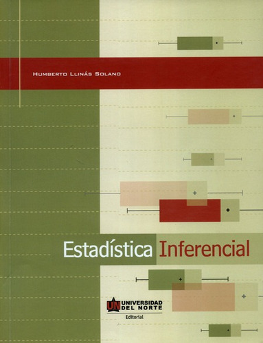 Estadistica Inferencial (+cd), De Llinás Solano, Humberto. Editorial Universidad Del Norte, Tapa Blanda, Edición 1 En Español, 2018