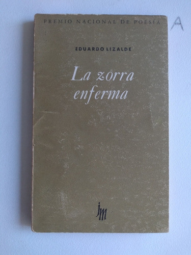 Libro - La Zorra Enferma 1975 (1era Edición) (Reacondicionado)