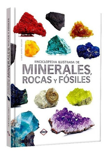 Libro Enciclopedia Ilustrada De Minerales Rocas Y Fósiles