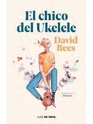 El Chico Del Ukelele - David Rees - Nube De Tinta