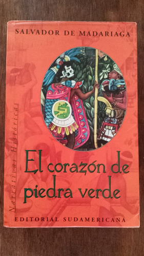 El Corazon De Piedra Verde Salvador De Madariaga Sudamerican (Usado)
