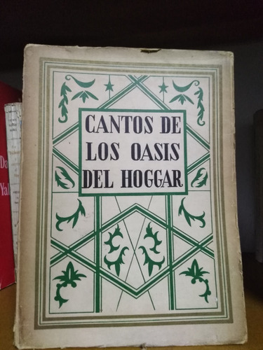 Cantos De Los Oasis Del Hoggar - Año 1944