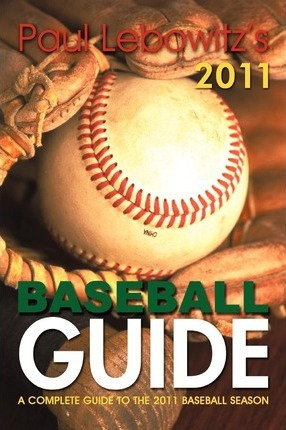 Libro Paul Lebowitz's 2011 Baseball Guide - Paul Lebowitz
