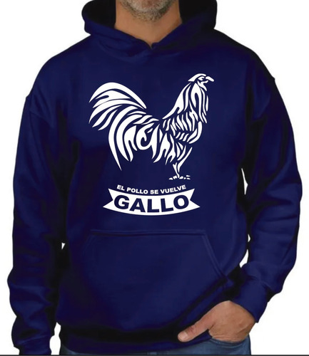 Sudadera Hoodie Moda El Pollo Se Vuelve Gallo Modelo 03