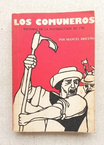 Los Comuneros, Manuel Briceño