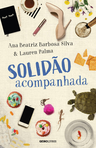 Solidão acompanhada, de Silva, Ana Beatriz Barbosa. Editora Globo S/A, capa mole em português, 2019