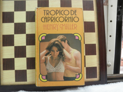 Tropico De Capricornio-henry Miller