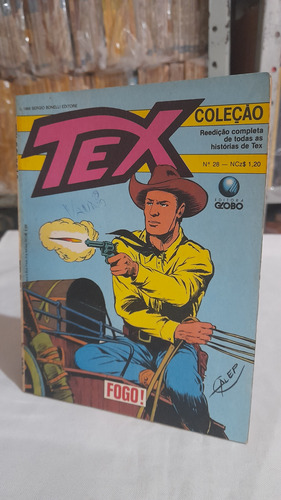 Revista Hq Gibi Tex Coleção N° 28 : Fogo ! - Globo 1989 (Usado)