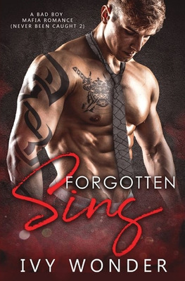 Libro Forgotten Sins: A Bad Boy Mafia Romance - Wonder, Ivy