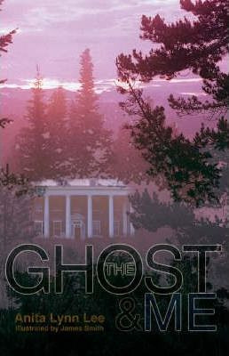 Libro The Ghost And Me - Anita Lynn Lee