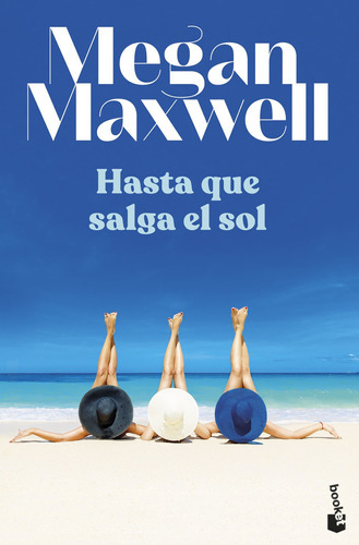 Libro Hasta Que Salga El Sol - Megan Maxwell
