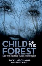 Libro Child Of The Forest : Based On The Life Story Of Ch...