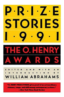 Libro Prize Stories 1991: The O. Henry Awards - Abrahams,...