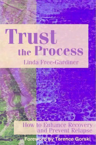 Trust The Process, De Linda Free-gardiner. Editorial Authors Choice Press, Tapa Blanda En Inglés