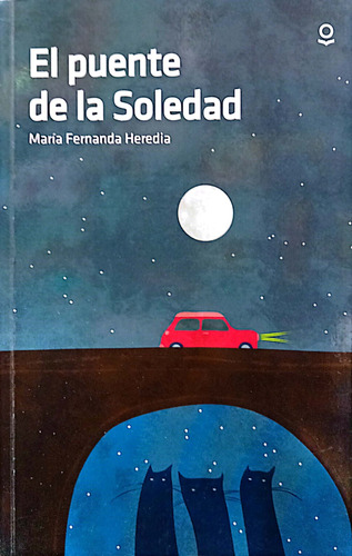 El Puente De La Soledad Libro Original 