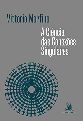 Ciencia Das Conexoes Singulares, A: Não Aplica, De Vittorio Morfino. Série Não Aplica, Vol. Não Aplica. Editora Contracorrente, Capa Mole, Edição 1 Em Português, 2022