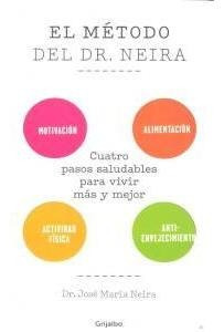 Metodo Del Dr Neira,el - Neira, Jose Maria