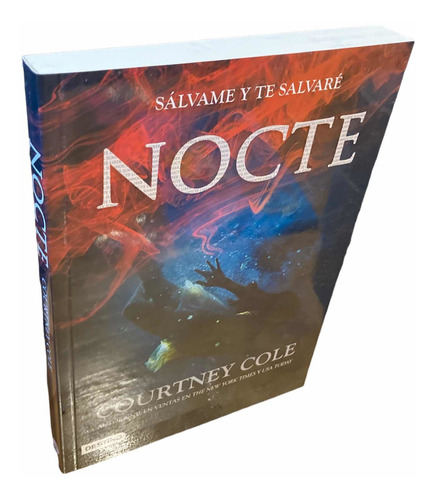 Nocte- Sálvame Y Te Salvaré- Courtney Cole